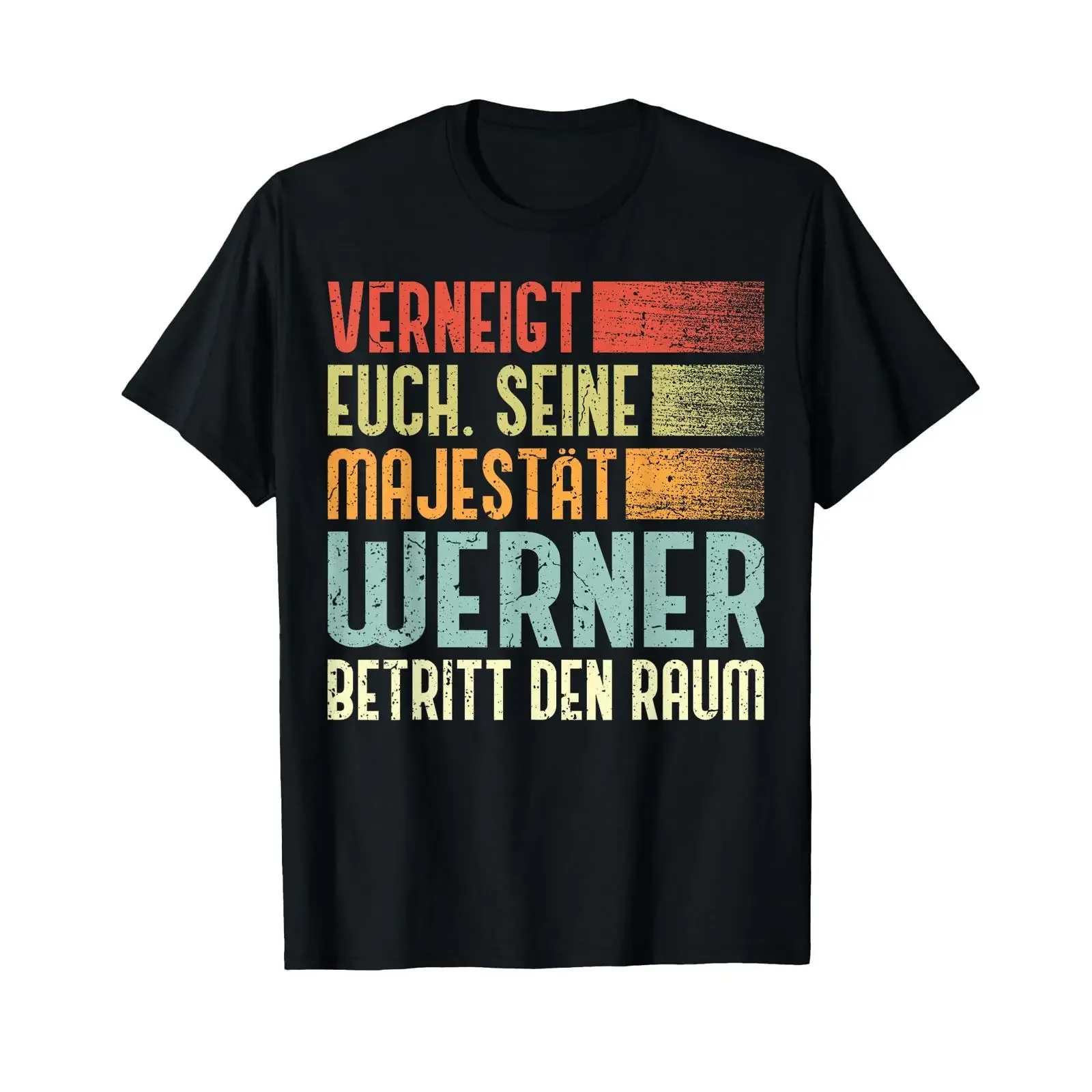 Men's Name Werner Verneigt Euch Seine Majestät T Shirt black vintage Washed Versatile Unisex Stylish homme fashion streetwear