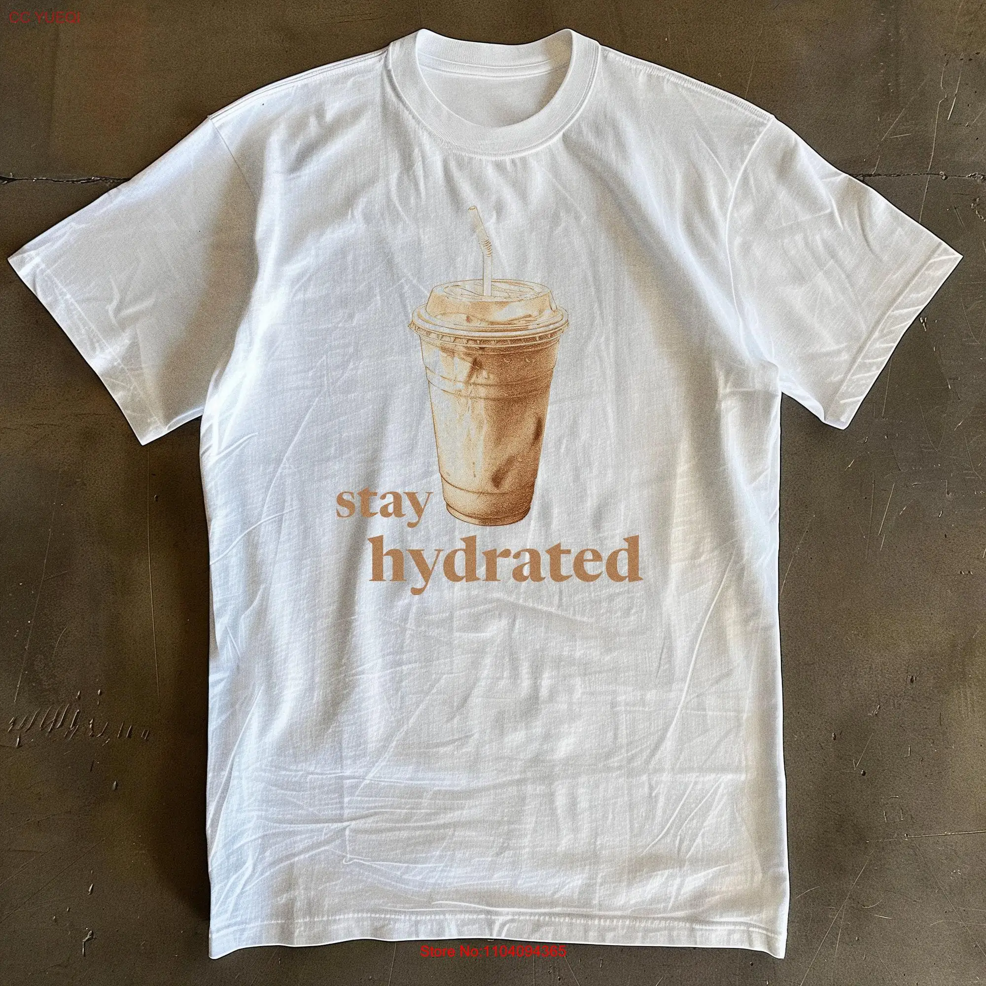 Stay Hydrated T Shirt long or short sleeves