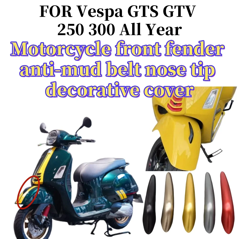 

Motorcycle front fender, Decorative cover Cover for Ect PA GTS GTV, 250, Three Hundred, GTS300, GTS250, Accessories