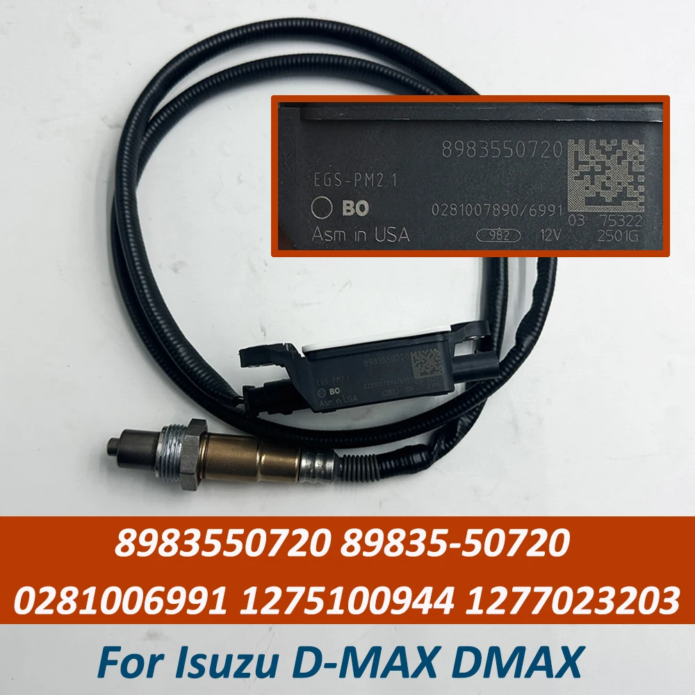

HighQuality 8983550720 89835-50720 Made In US Particulate Matter PM Sensor For Isuzu D-MAX DMAX 0281006991 1275100944 1277023203