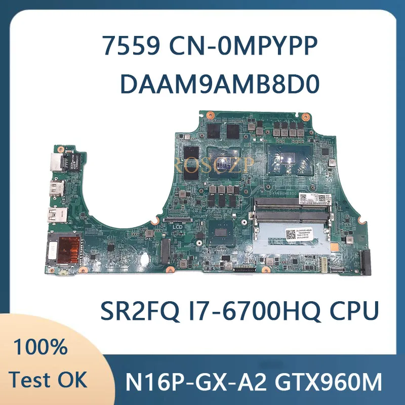 

CN-0MPYPP 0MPYPP для Dell 15 7559, материнская плата ноутбука DAAM9AMB8D0, системная плата с фонариком, тест 4G 100%