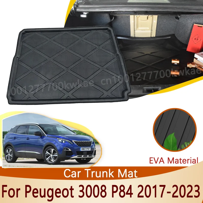 

EVA Car Rear Trunk Mat For Peugeot 3008 P84 Accessories MK2 2017 2018-2023 Boot Cargo Liner Tray Trunk Floor Waterproof Carpet