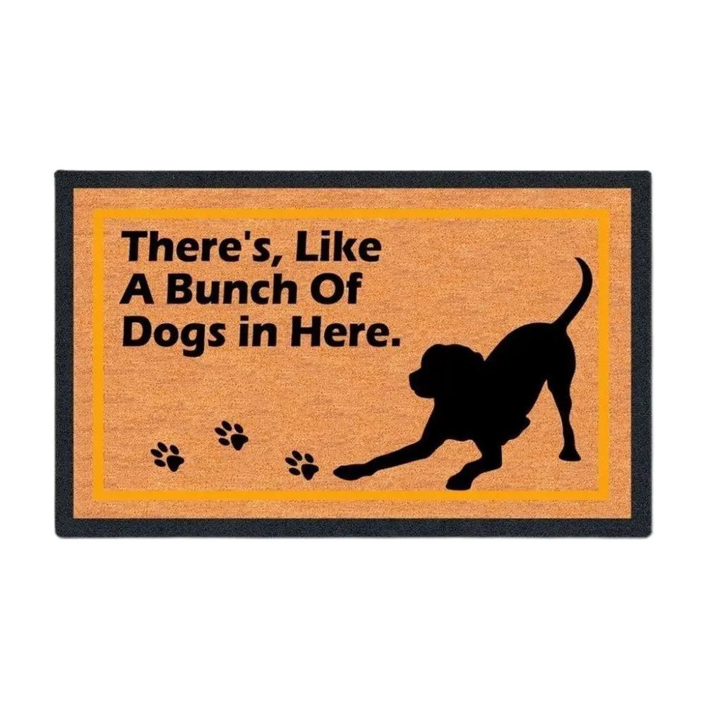 

Funny Entryway Doormat Rubber Entrance Floor Mat Outdoor Decorative Door Mat, There's Like a Bunch of Dogs in Here