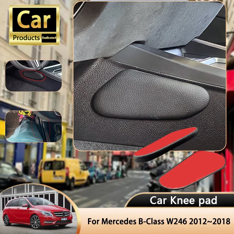 For Mercedes Benz B-Class W246 MK2 2012~2018 Car Leg Knee Pad PU Lether Center Control Rest Cushions Thigh Support Cushion Auto