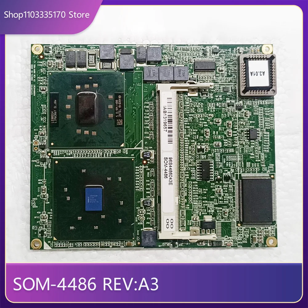 SOM-4486 REV:A3 For Advantech Module Motherboard Embedded Motherboard