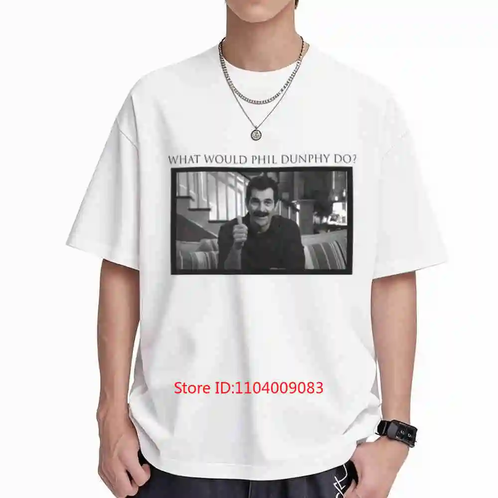Modern Family Phil Dunphy Jay Pritchett Funny Sitcom Quotes Short Sleeve Tee 100% Cotton T-Shirt