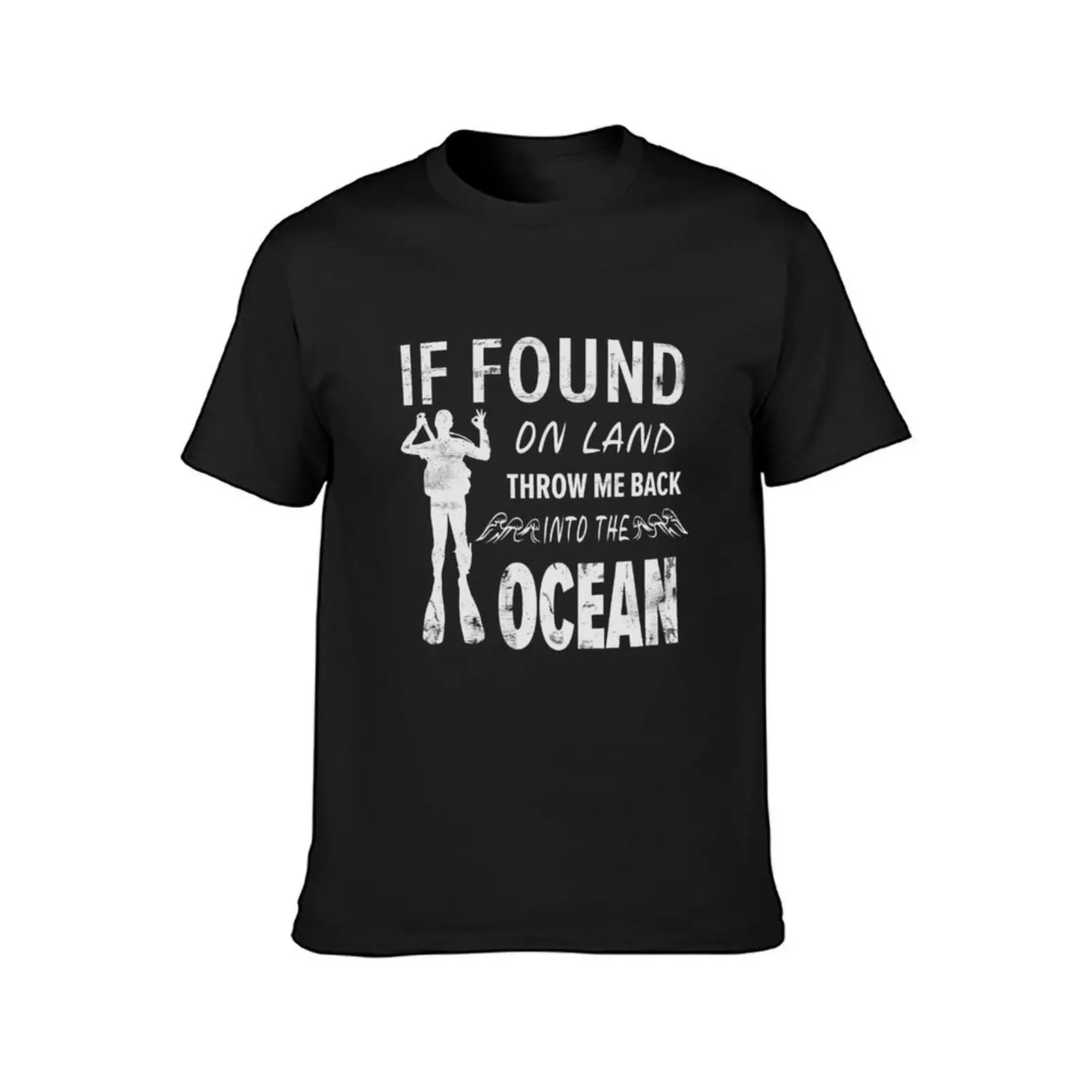 If Found On Land Throw Me Back Into The Ocean - Scuba Diver T-Shirt plus size tops plain quick drying mens plain t shirts