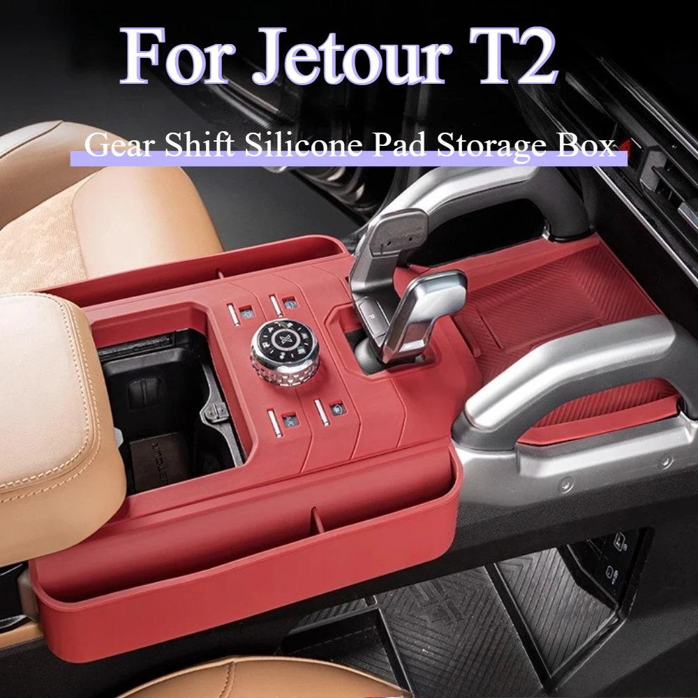 

For Jetour Traveler T2 2023-2025 Auto Integrated All-inclusive Silicone Storage Box Fit Car Central Control Gear Silicone Pad