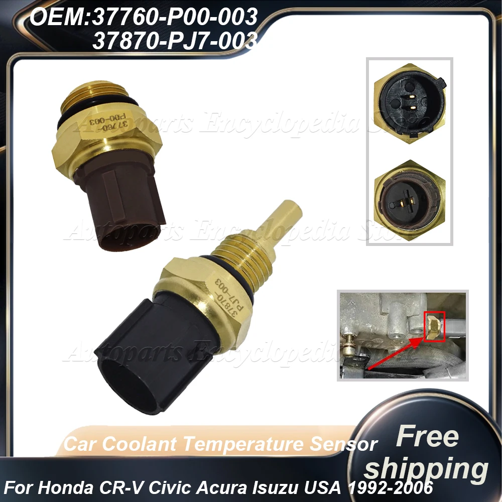 

New Automotive Coolant Temperature Sensor 37760-P00-003 For Honda CR-V Civic Acura Isuzu Isuzu USA 1992-2006 37870-PJ7-003