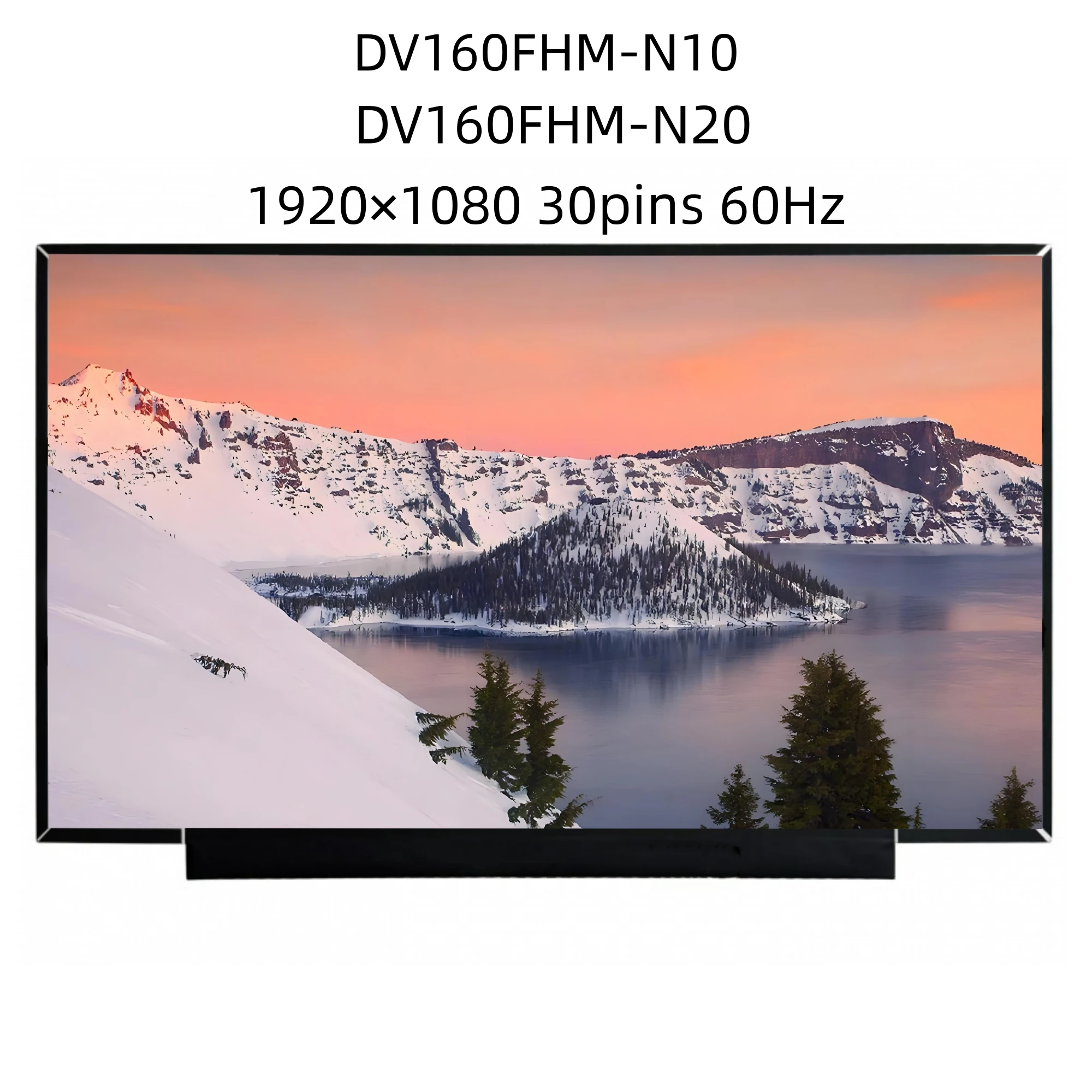 DV160FHM-N10 DV160FHM-N20 16.0 Inch 1920×1080 30pins 60HZ Laptop LCD Screen