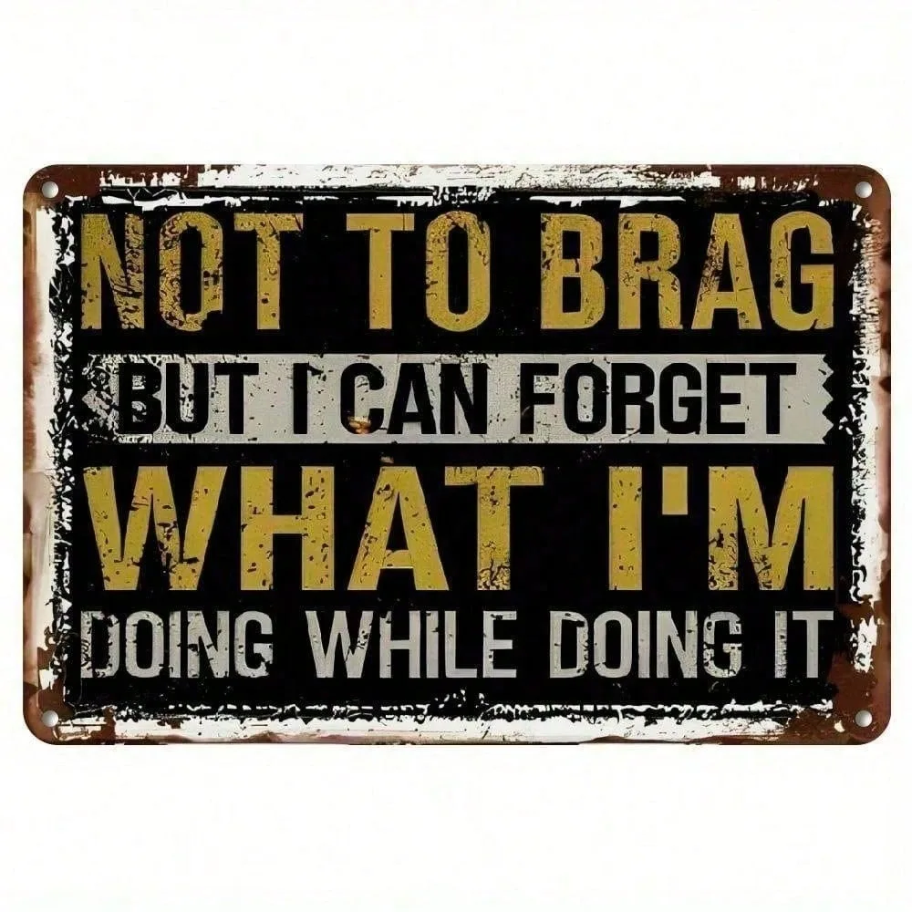 Not To Brag Vintage Retro Plaque en aluminium de 8x12 pouces – Plaque murale en métal amusante pour la maison, le bar, le garage, la salle de sport, le pub, le club
