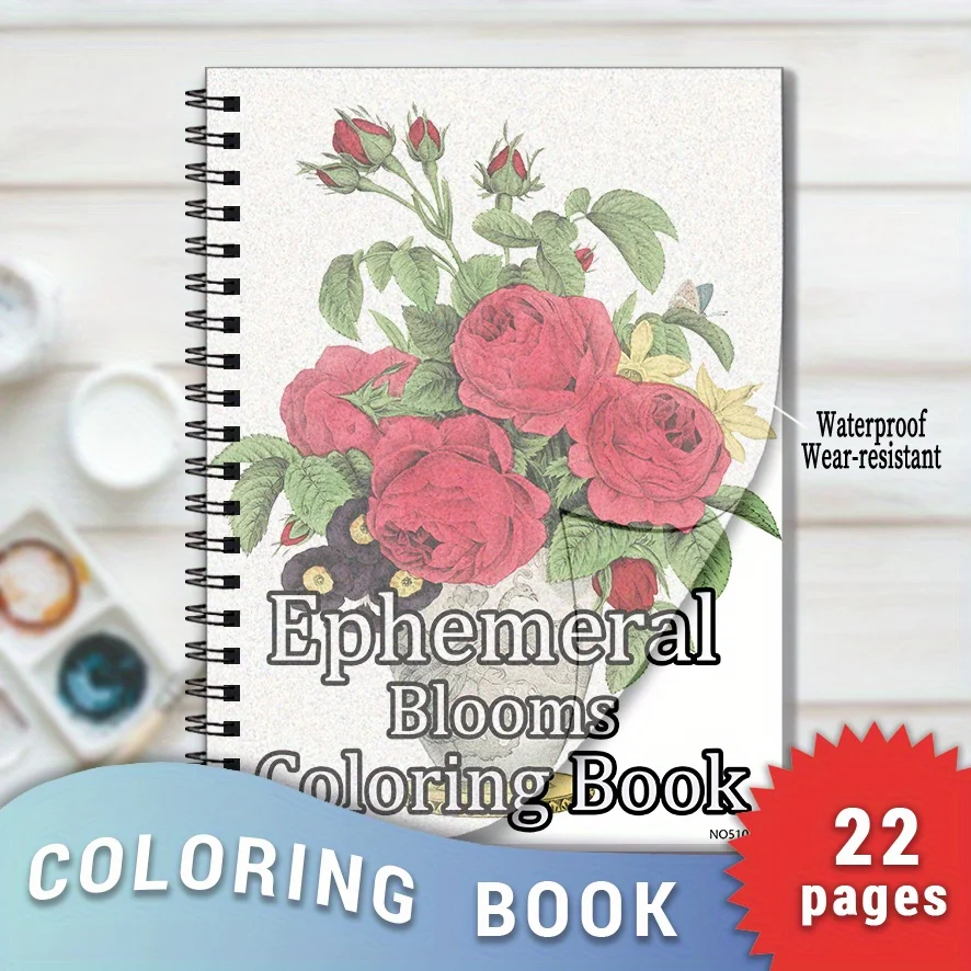 

Ephemeral Blooms Adult Coloring Book - 8.3 X 11.2 Inches with 22 Pages Stress Relief And Positive Thinking Focus