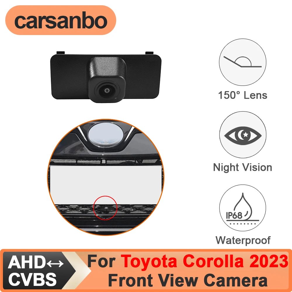 

Carsanbo Fit for Toyota Corolla 2023 Car Parking Front View Camera CCD AHD 150° Wide Angle Night Vision Fisheye Lens Waterproof