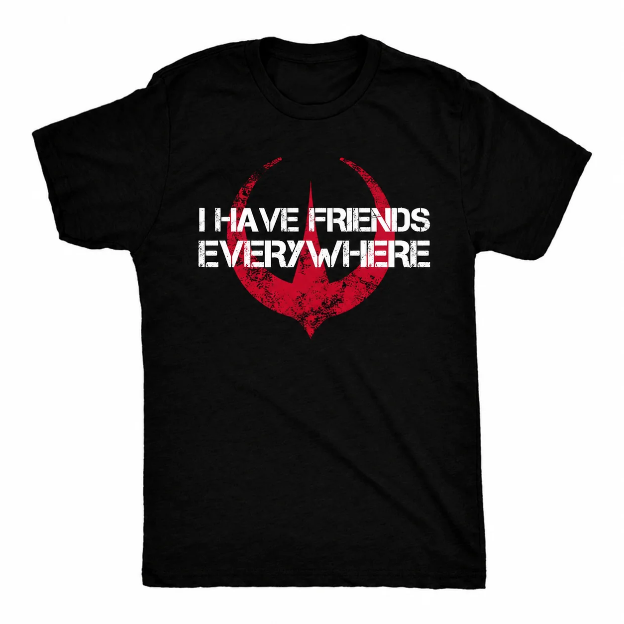 2026 Sci Fi Rebel Graphic Tee Unisex Short Sleeve Tee I Have Friends Everywhere Quote Vintage Worn Texture Print Movie  T-shirt