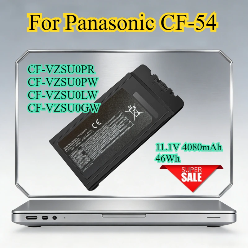 CF-VZSU0PR CF-VZSU0PW  CF-VZSU0LW CF-VZSU0GW New Laptop Battery for Panasonic CF-54 Toughbook 11.1V 4080mAh 46Wh