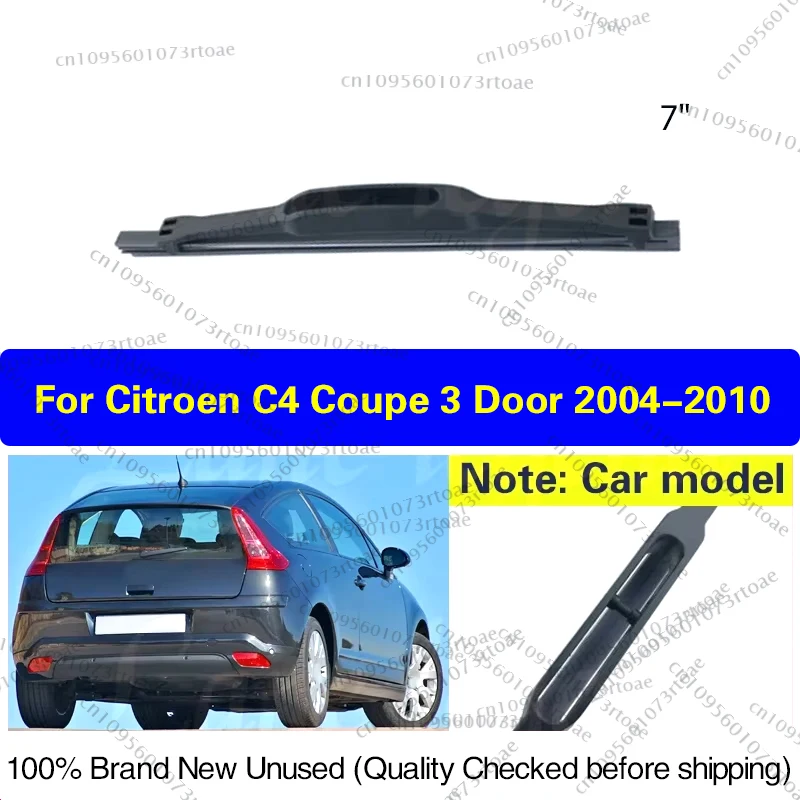 

7" Rear Wiper Blade Windshield Windscreen Window Rain Brush For Citroen C4 Coupe 3 Door 2004 2005 2006 2007 2008 2009 2010