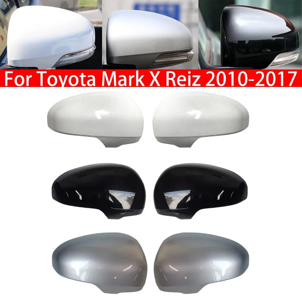 

For Toyota Mark X Reiz 2010-2017 Prius 2009-2013 ABS Car Rearview Side Mirror Cover Wing Cap Exterior Door Trim Replacement