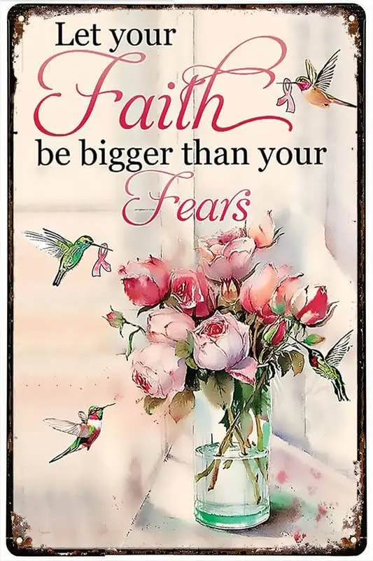 Home Decoration Tin Signs Hummingbird Let Your Faith Be Bigger Than Your Fears Iron Poster Art Holiday Decoration Outdoor & sign