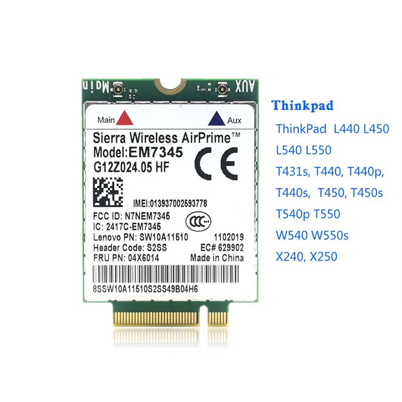 

Sierra EM7345 FRU 04X6014 4G LTE WWAN Card Lenovo For ThinkPad X240 T440 T440P T550 X250 T450 W540 L440 L450 L540 L550