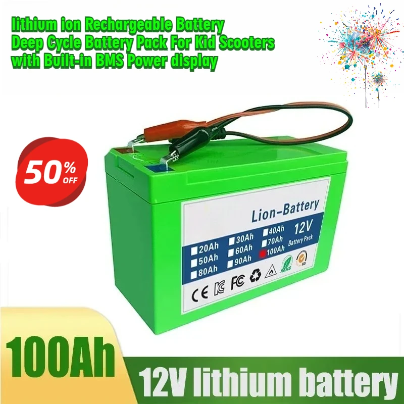 

New 12V 100Ah lithium ion Rechargeable Battery Charger Deep Cycle Battery Pack For Kid Scooters with Built-in BMS Power display