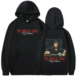 Hoodies clássicos do filme Scarface para homens e mulheres, moletons com capuz, pulôveres góticos vintage, o mundo é seu, Tony Montana, Al Pacino