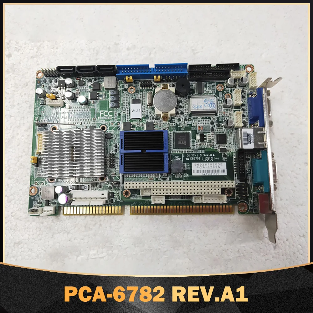 

Original Disassembly Machine For Advantech Industrial Control Motherboard PCA-6782 REV.A1 PCA-6782N