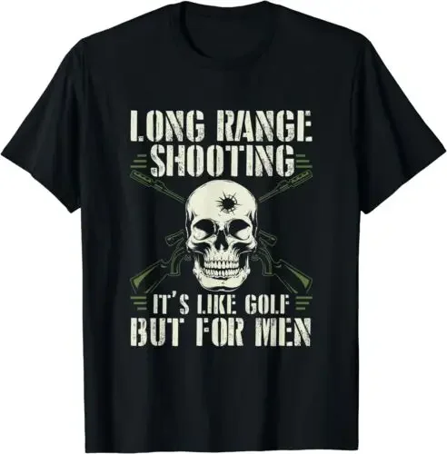 

NEW LIMITED Long Range Shooting It's Like Golf But For Men T-Shirt