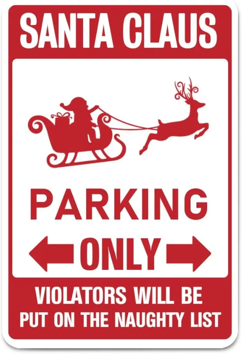 Tin Sign Christmas Wall Decor Santa Claus Parking Only Violators Will Be Put on The Naughty List Waterproof Aluminum Art Sign 8