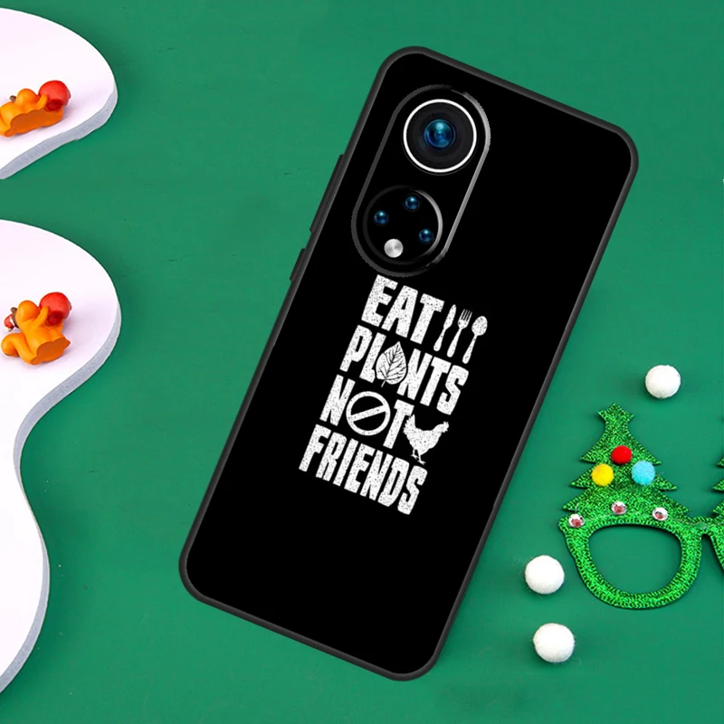 Eat Fruit Not Friends Vegan Quote Case For Huawei Honor Magic 5 Lite X7 X8 X9a 50 70 P20 P40 P30 Pro P Smart Nova 9 5T Cover