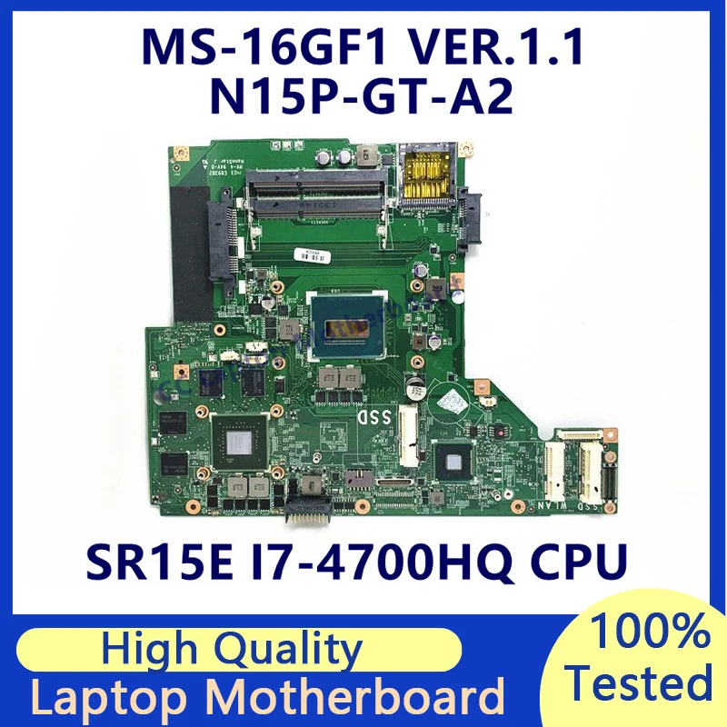 

MS-16GF1 VER.1.1 Mainboard For MSI GE60 GP60 Laptop Motherboard Wirh SR15E I7-4700HQ CPU N15P-GT-A2 GTX870M 100%Full Tested Good