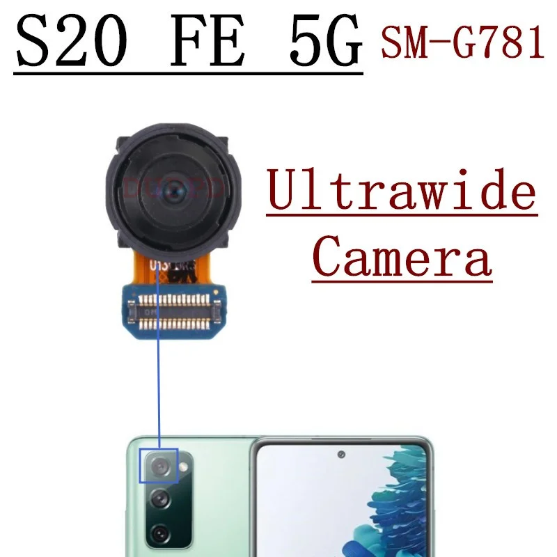 Rear Camera For Samsung Galaxy S20 FE 5G G781B G781U G781V Front Selfie Small Frontal Back Main Camera Module Flex