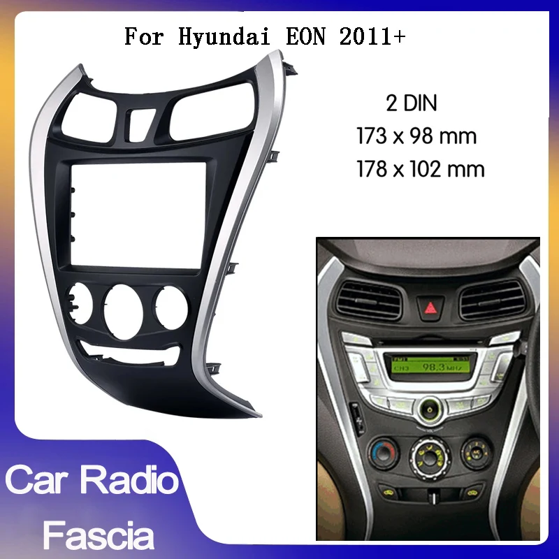 

2Din Car Audio Radio Fascia for Hyundai EON 2011 2012 2013 2014 2015 Installation Frame Panel DVD Face Plate Trim