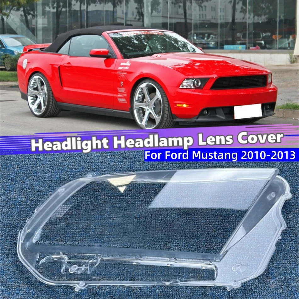 

For Ford Mustang 2010 2011 2012 2013 2014 Car Gadgets Lights Cover Headlamp Housing Car Front Headlight Lens Cover Lights Shell
