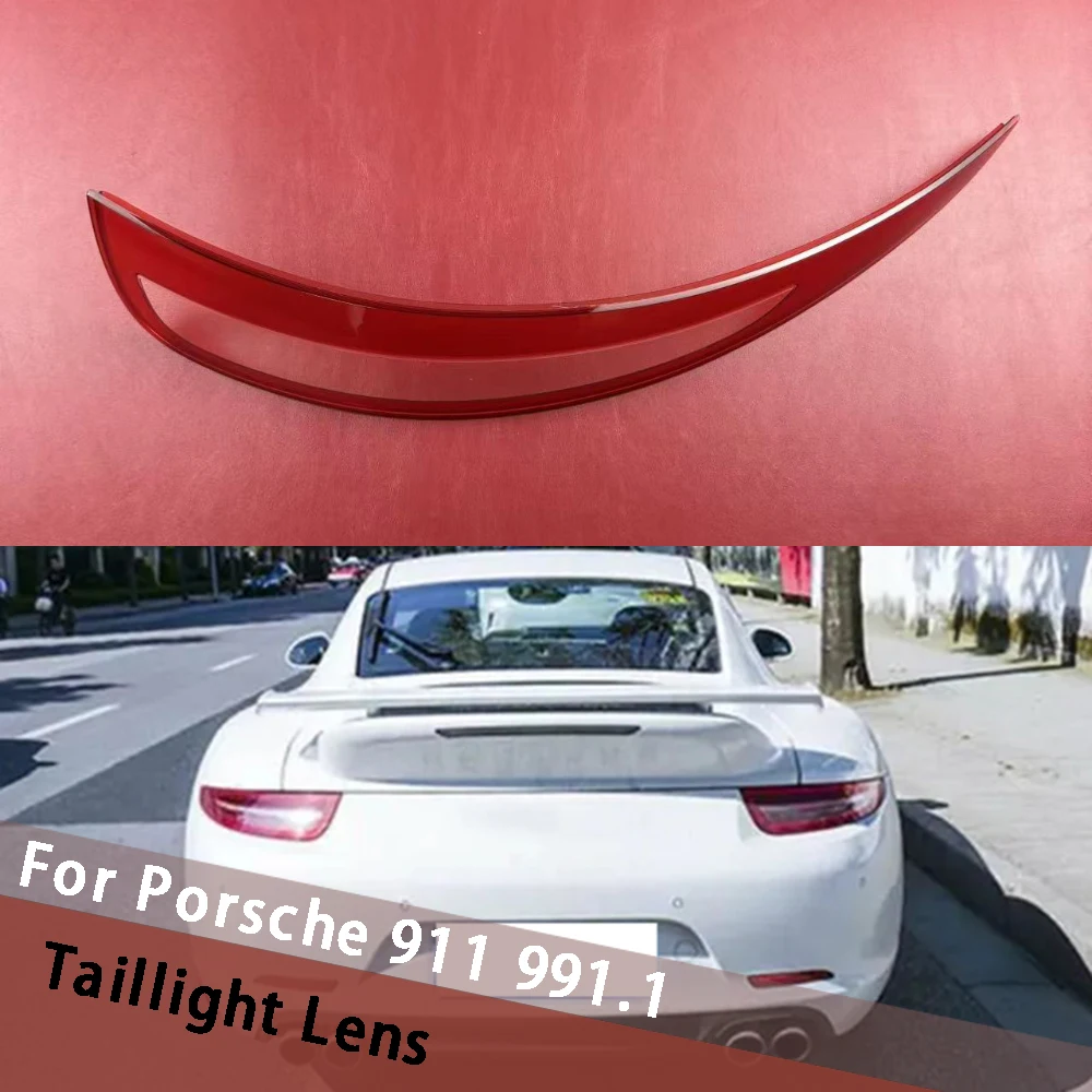 

For Porsche 911 991.1 Car Tail Lamp Cover Taillight Shell Rear Light Housing Taillamp Mask Replace Lampshade Replace Plexiglass