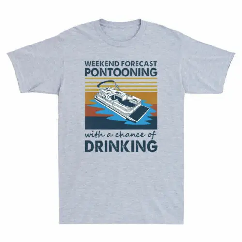 Weekend Forecast Pontooning With A Chance Of inking Vintage Men's T-Shirt Tee