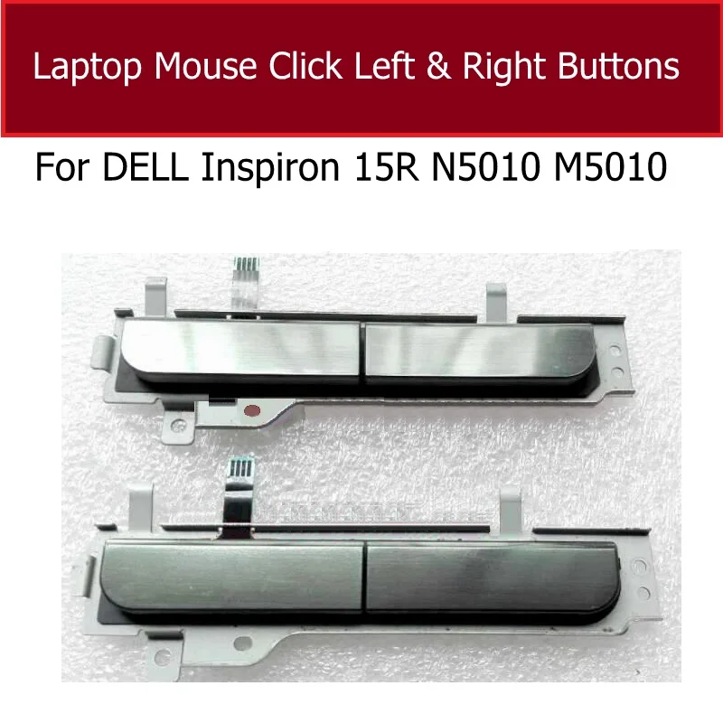 Dla DELL Inspiron 15R N5010 M5010 Laptop Mouse Clik lewy i prawy przycisk Tablet panel dotykowy wymiana części naprawczych