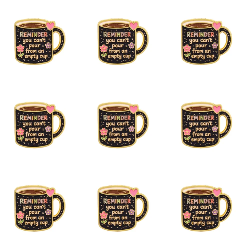 9 Stück ERINNERUNG: Man kann nicht aus einer leeren Tasse gießen Emaille-Pin Cartoon-Brosche für Mantelkragen Reversnadeln Metallabzeichen Schmuck Geschenk