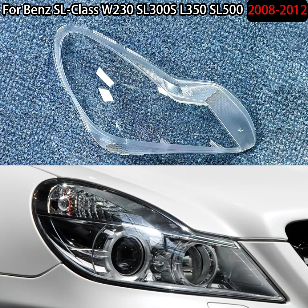 

For Benz SL-Class W230 SL300S L350 SL500 2008-2012 Front Headlight Cover Transparent Lampshade Headlamp Shell Plexiglass