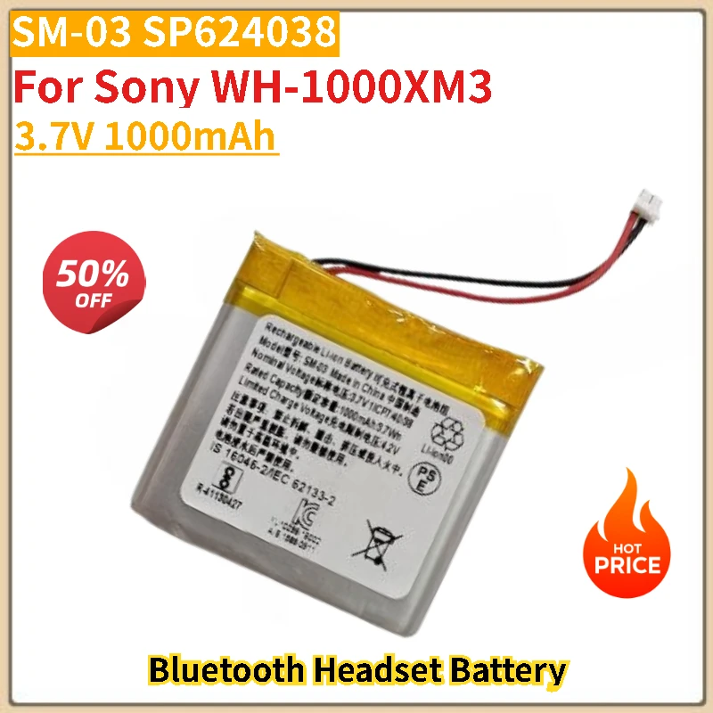 

SM-03 SP624038 Battery 3.7V 1000mAh for Sony WH-1000XM3 Bluetooth Headset Replacement Battery Brand-New High Quality