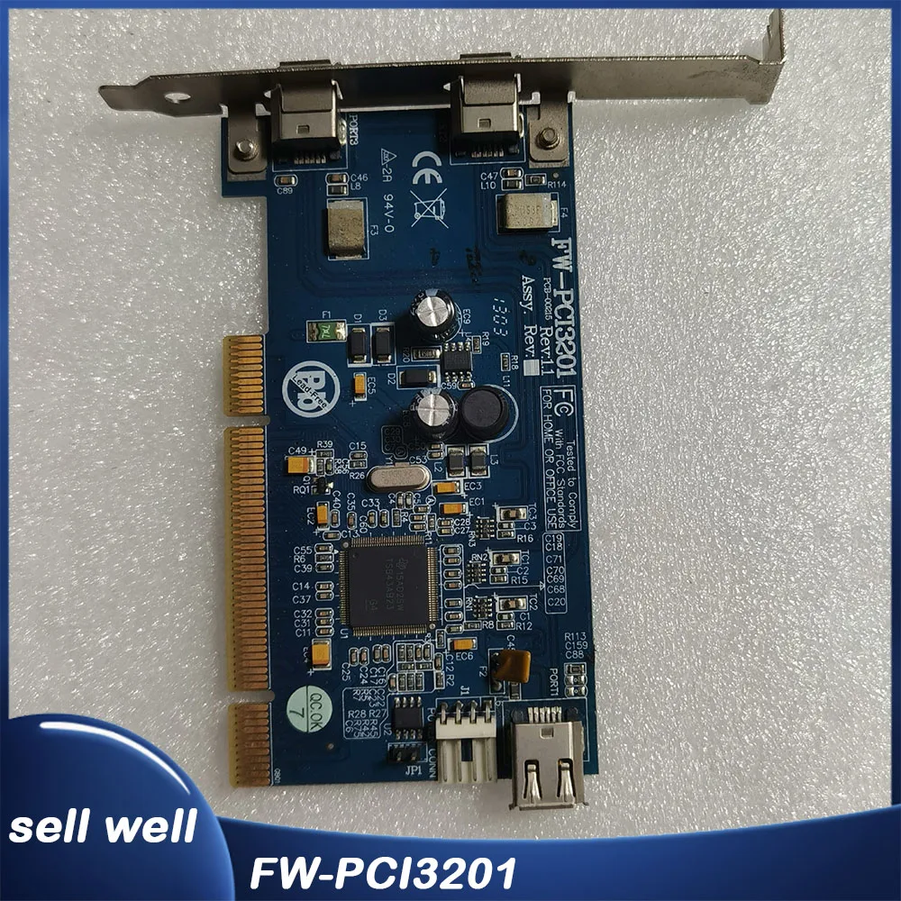 

FW-PCI3201 Rev:1.1 For IOI 1394A Acquisition card