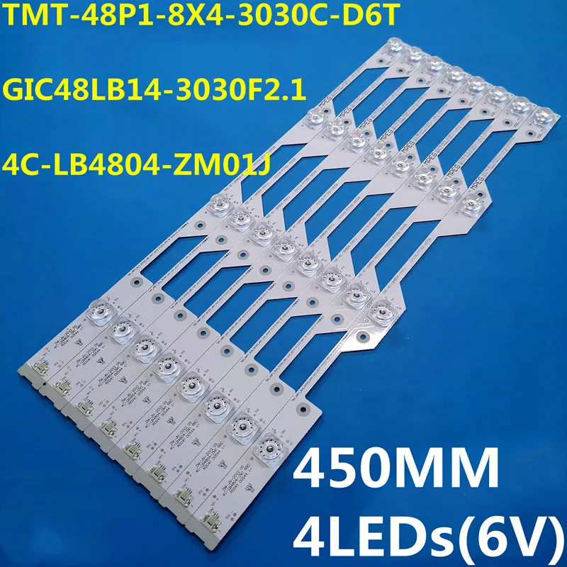 

LED Backlight Strip For TMT-48P1-8X4-3030C-D6T 4C-LB4804-ZM1 L48P1S-CF L48P1-CUD 48X700 D48A620U D48A920C B48A858U L48E5800A-UD