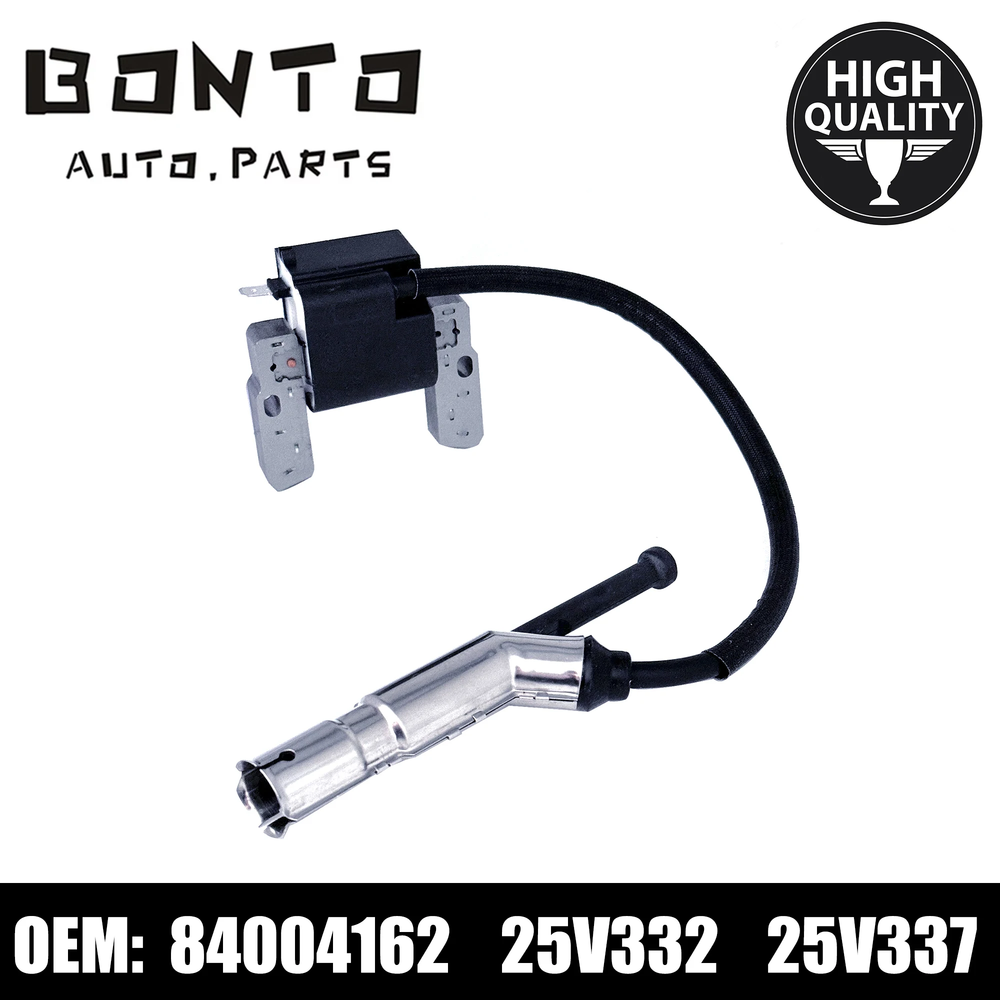 

Высоковольтная катушка зажигания BONTO для газонокосилки, замена 596205 84004162 25V332 25V337 25V336