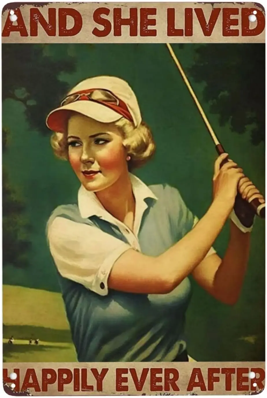 Funny Retro Sgns Vntge Women Ply Golf nd She Lved Hpply Ever fter Vntge Metl Tn Sgn Metl Hngng Sgn Home Offce Ktchen Grden Bthro