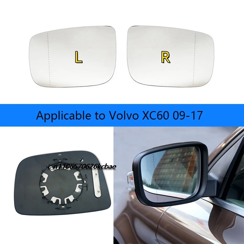 

Suitable for Volvo XC60 09-17 model lenses, reversing lenses, rearview mirror lenses, and electric heating glass accessories