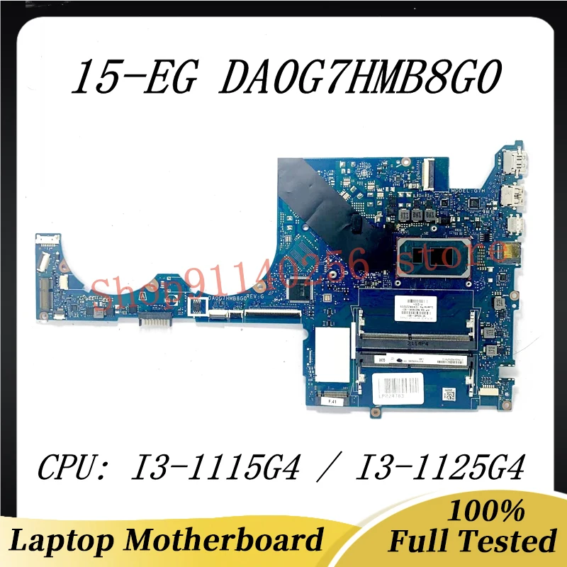 

Mainboard M16348-601 M16348-001 M23698-601 For HP 15-EG Laptop Motherboard DA0G7HMB8G0 With I3-1115G4 / I3-1125G4 CPU 100%Tested