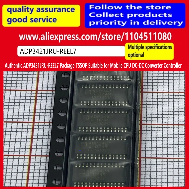 

ADP3421JRU-REEL7 Package TSSOP Suitable for Mobile CPU DC-DC Converter Controller ADP3421