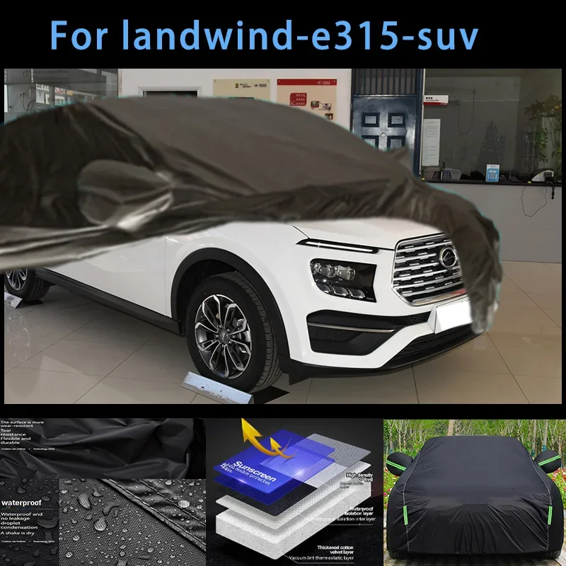 

For landwind-e315-suv Outdoor Protection Full Car Covers Snow Cover Sunshade Waterproof Dustproof Exterior Car accessories