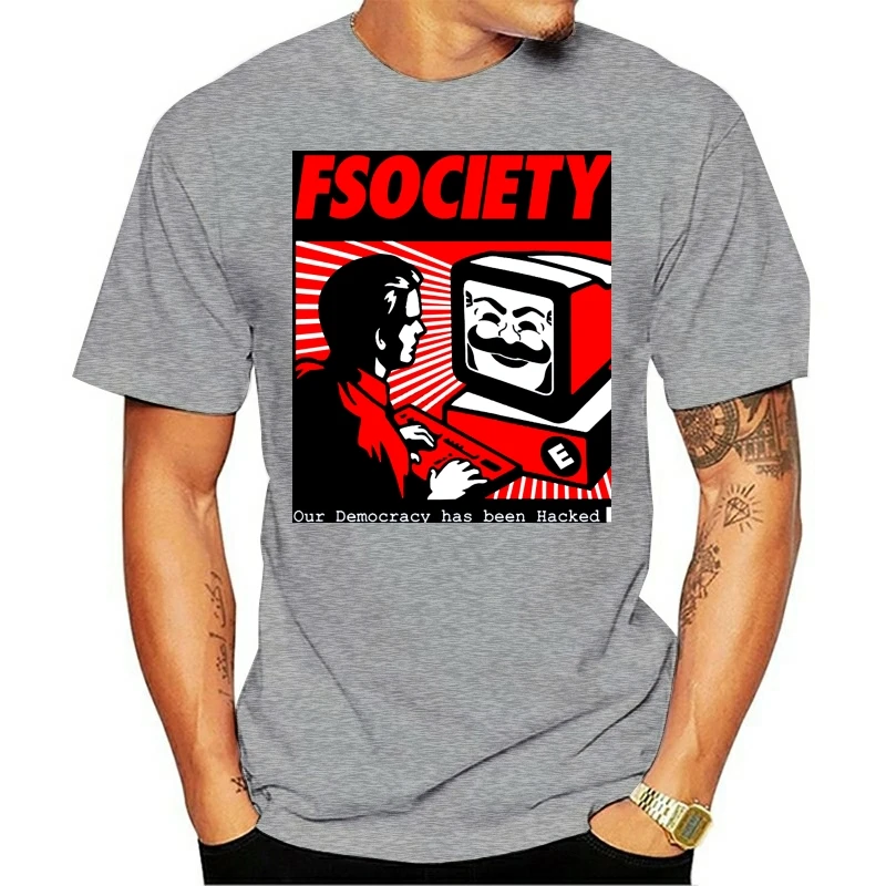 Fsociety T Shirt Our Democracy Has Been Hacked Hacker Vendetta Mask Anonymous Round Collar Short Sleeve T Shirts Top Tee