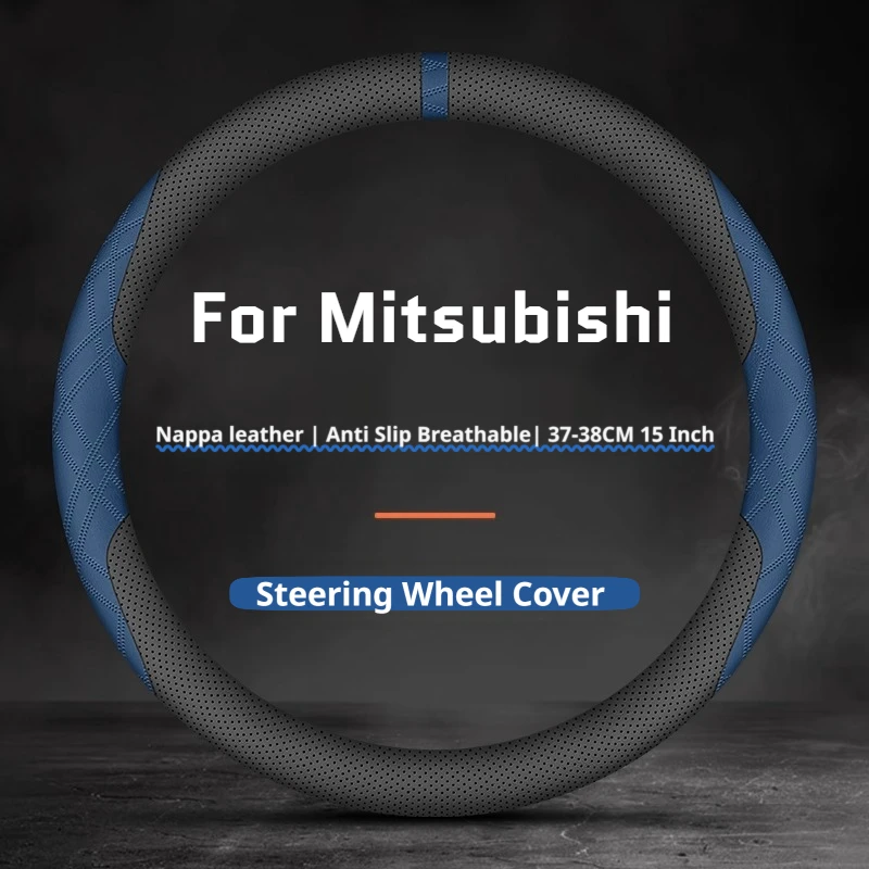 Nappa Leather Car Steering Wheel Cover For Mitsubishi Outlander Triton Eclipse Cross ASX Pajero 37‑38CM Comfort Feel Car Styling