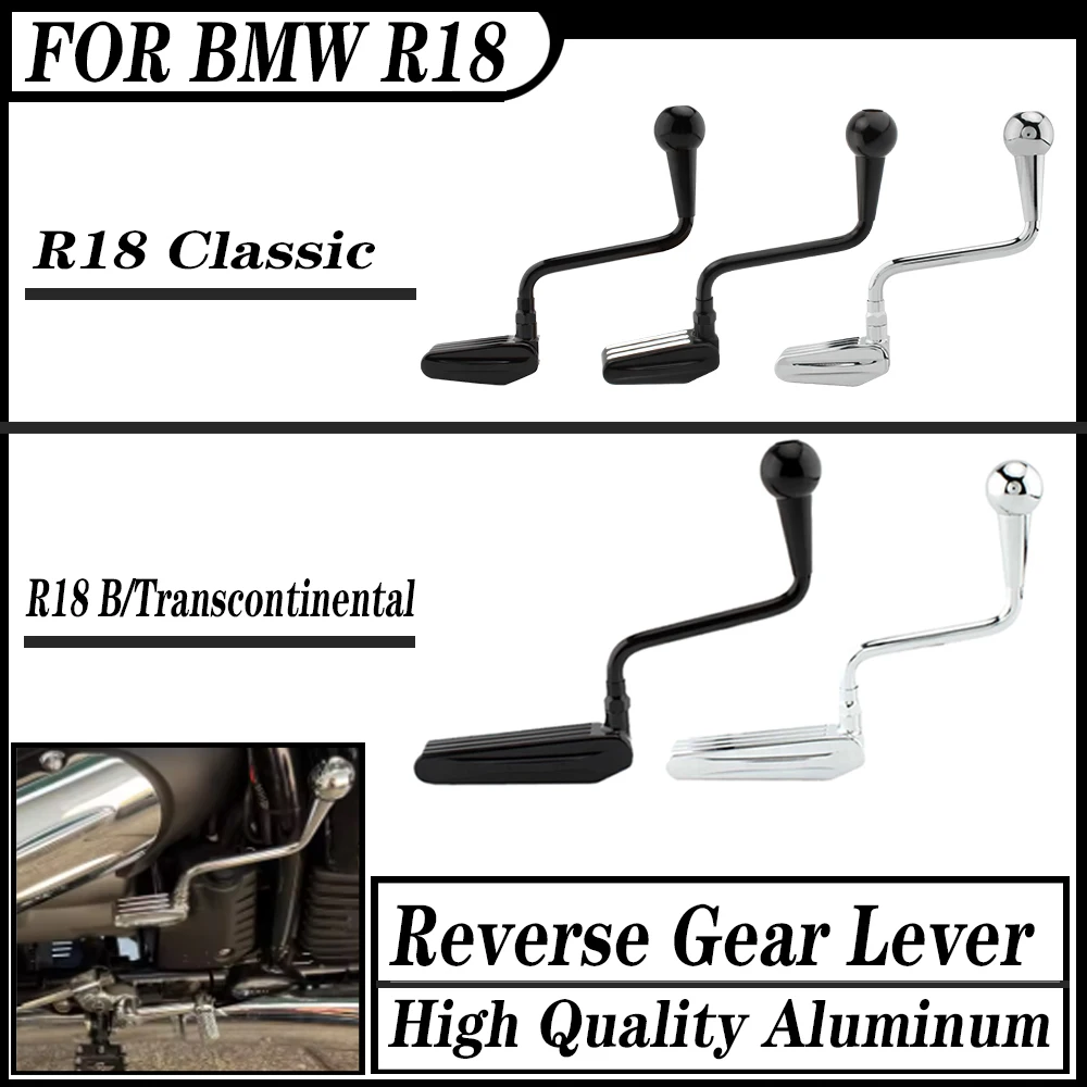 

For BMW R18 Classic 719 R18 Bagger Transcontinental Motorcycle Accessories Extended Reverse Gear Lever R18 R18Transcontinental
